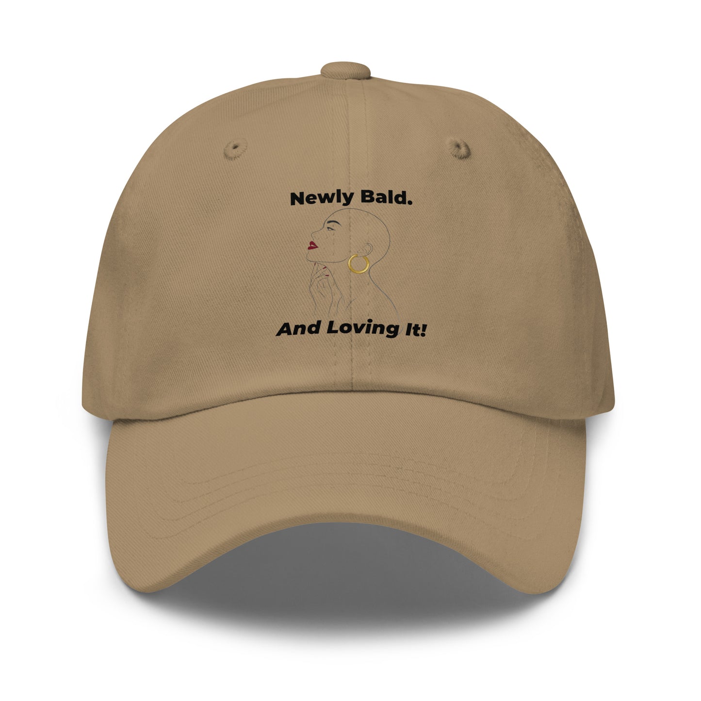 Woman's "Newly Bald & Loving It!" embroidered dad hat for alopecia awareness and bald beauty confidence.