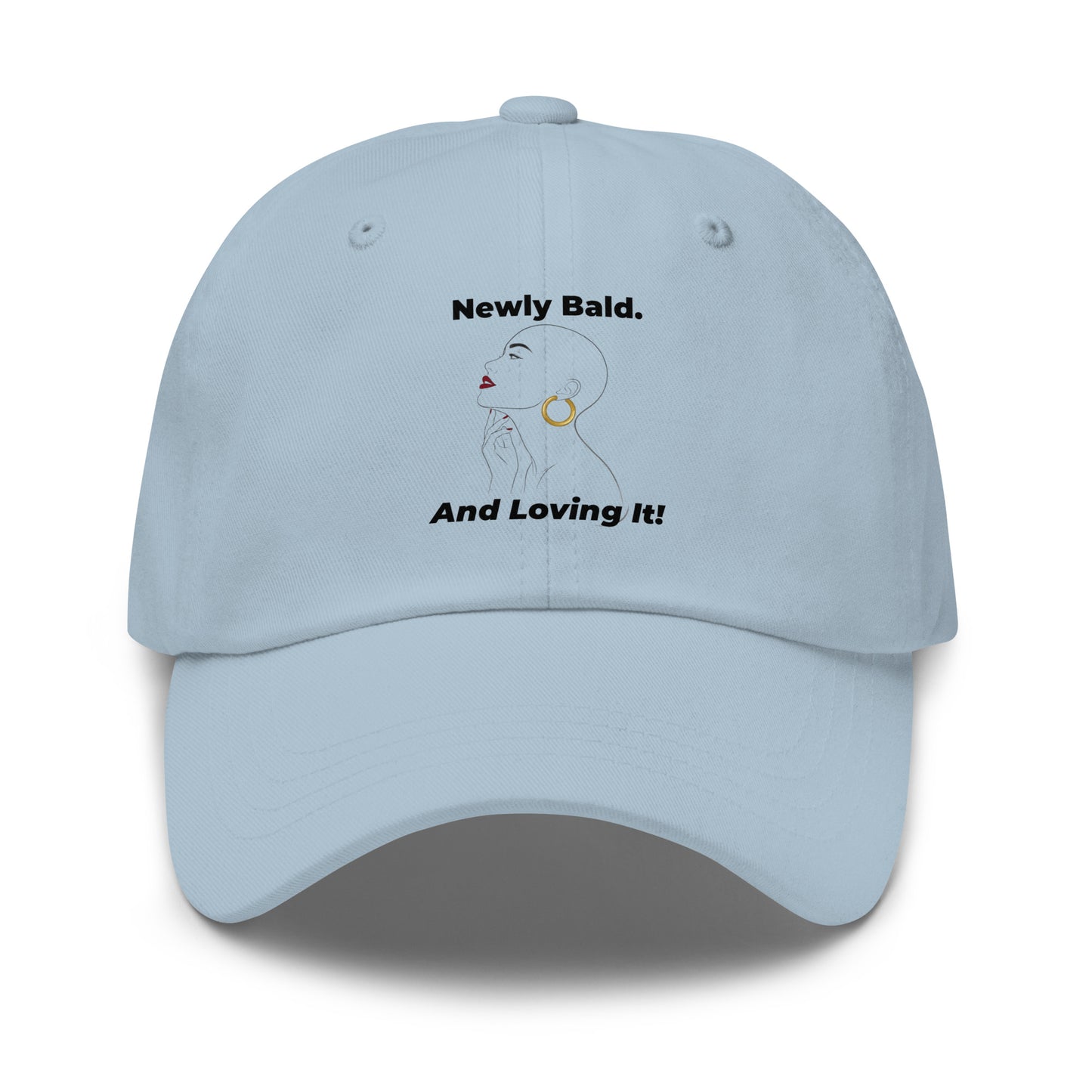 Woman's "Newly Bald & Loving It!" embroidered dad hat for alopecia awareness and bald beauty confidence.