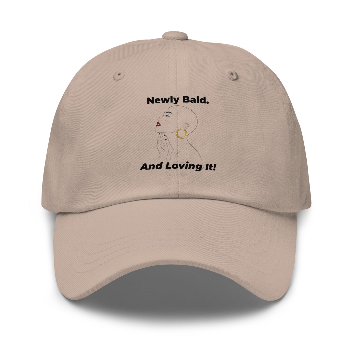 Woman's "Newly Bald & Loving It!" embroidered dad hat for alopecia awareness and bald beauty confidence.