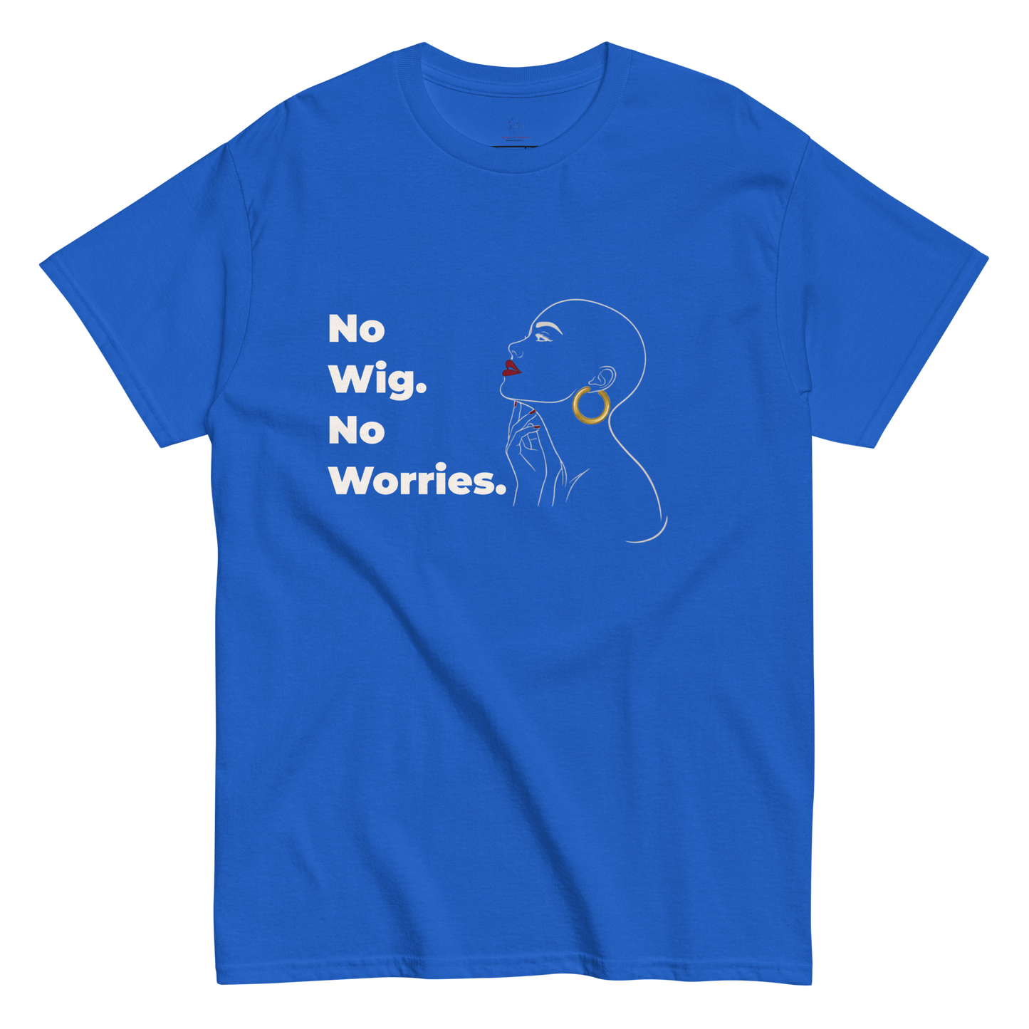 No Wig No Worries T-Shirt for Bald Women | Alopecia Confidence Tee | Bold Minimalist Graphic Shirt